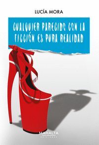 CUALQUIER PARECIDO CON LA FICCIÓN ES PURA REALIDAD